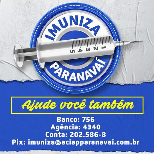 Campanha Imuniza Paranavaí vai arrecadar dinheiro para compra de vacinas