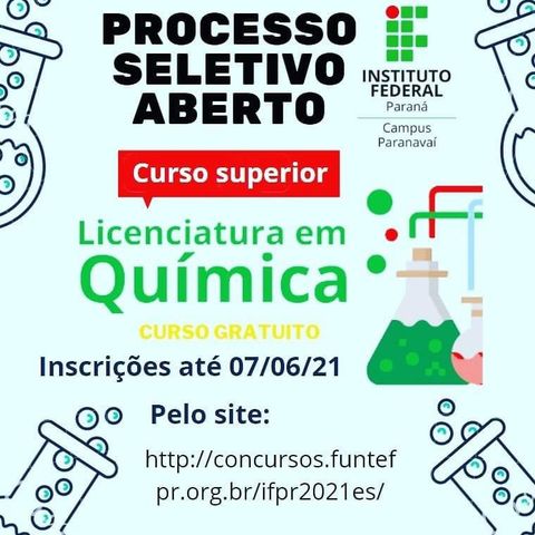 Inscrições abertas para os Curso Licenciatura em Química no IFPR, em Paranavaí