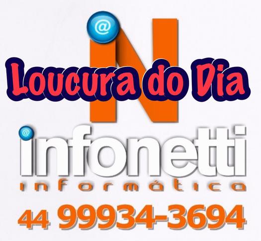Loucura do Dia Infonetti